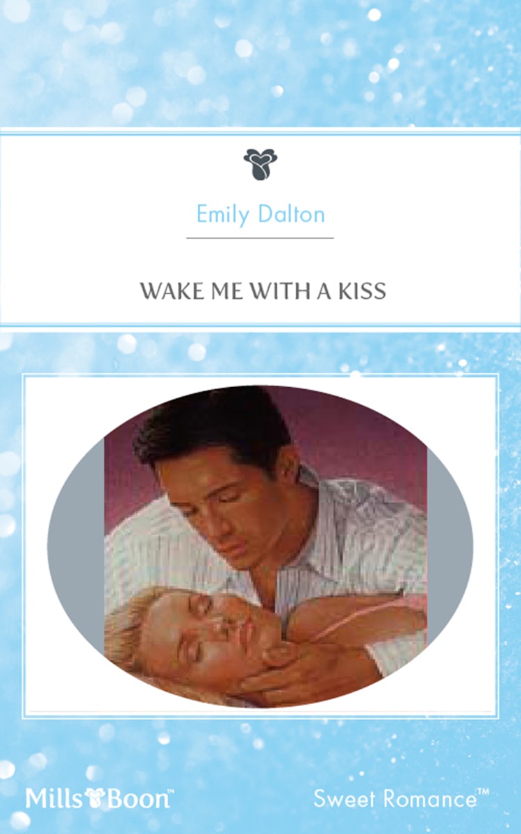 Cover image for Wake Me With A Kiss, isbn: 9781460869871