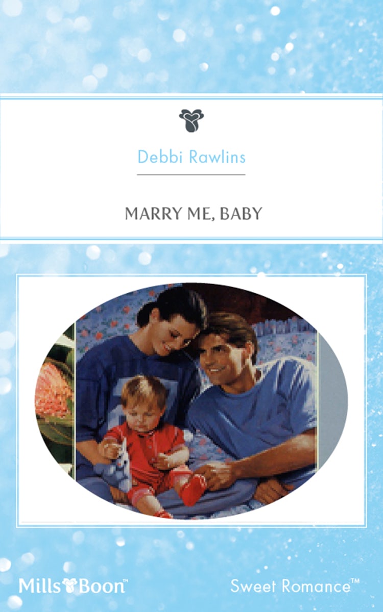 Cover image for Marry Me, Baby, isbn: 9781460869932
