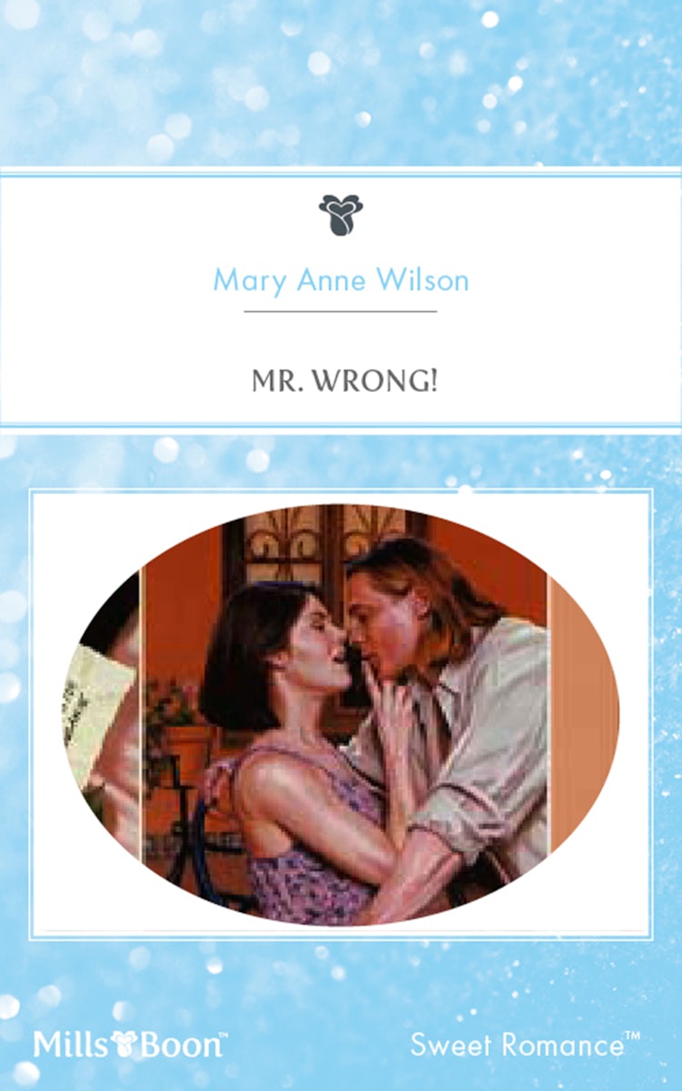 Cover image for Mr. Wrong!, isbn: 9781460870020