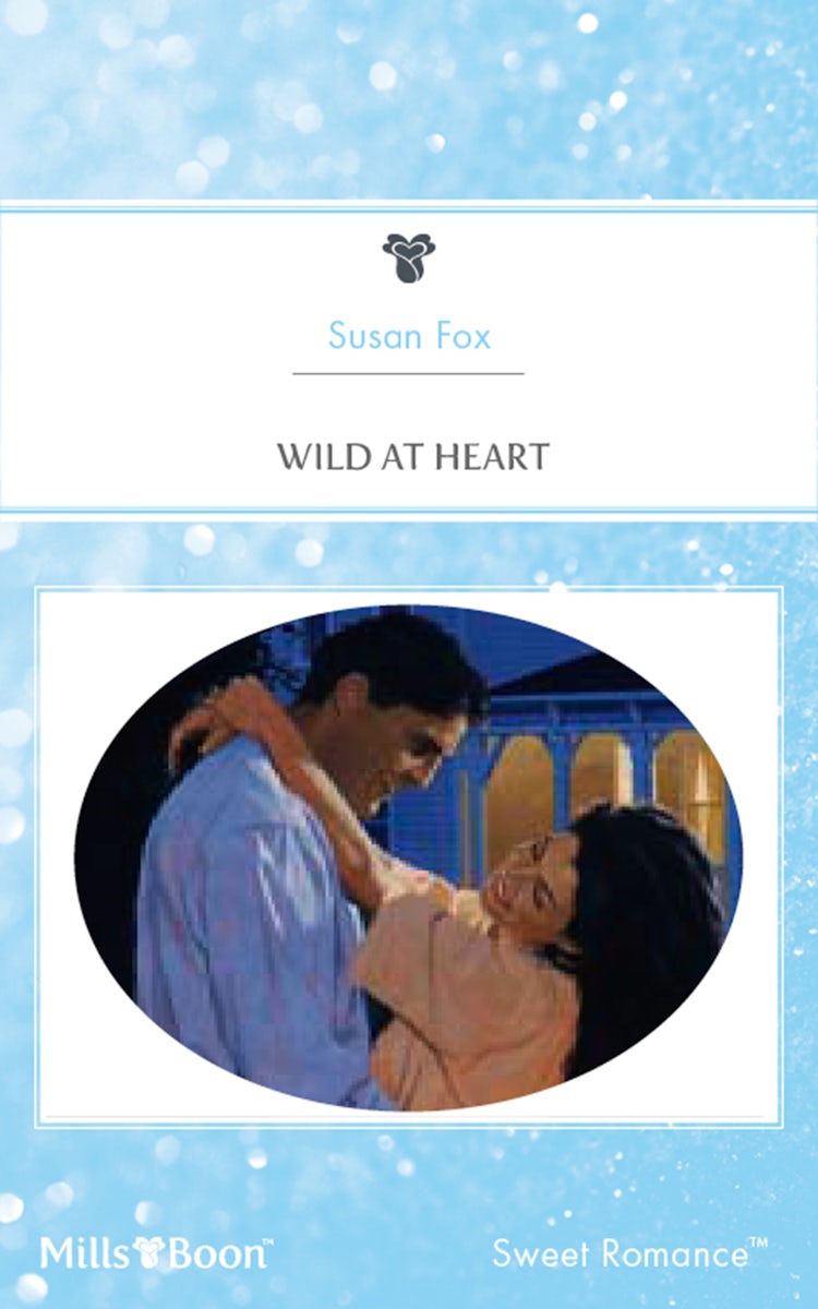 Cover image for Wild At Heart, isbn: 9781460872321