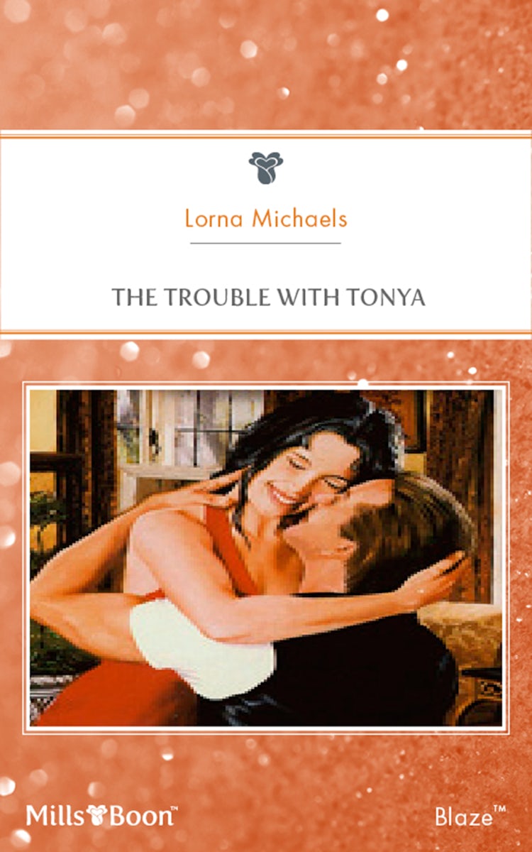 Cover image for The Trouble With Tonya, isbn: 9781460873151