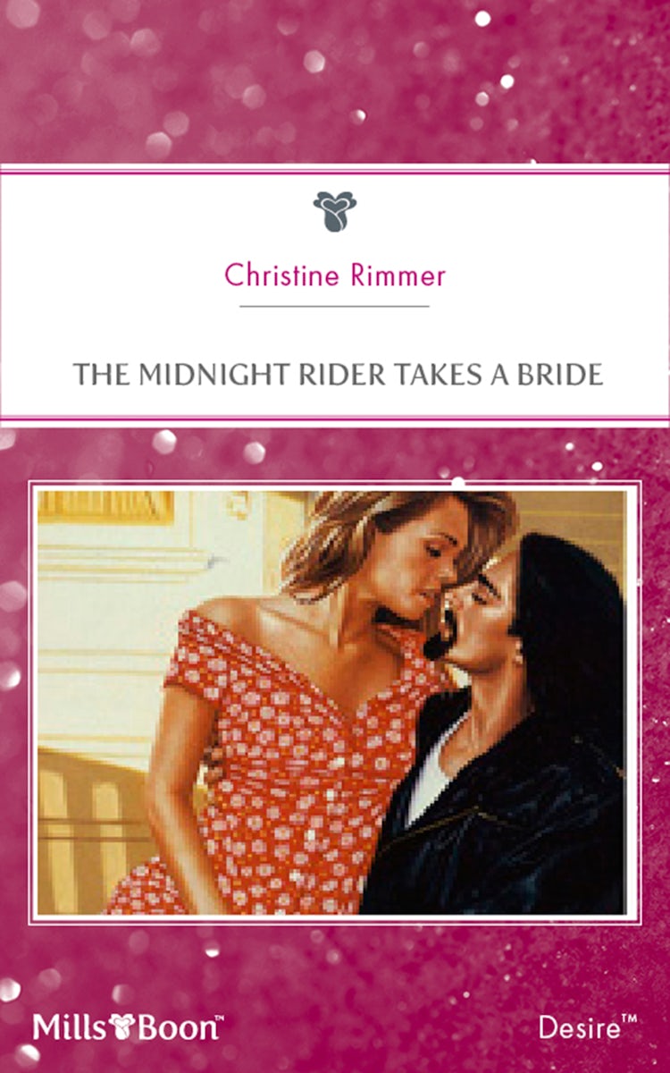 Cover image for The Midnight Rider Takes A Bride, isbn: 9781460874004