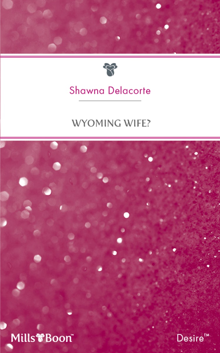 Cover image for Wyoming Wife?, isbn: 9781460874097