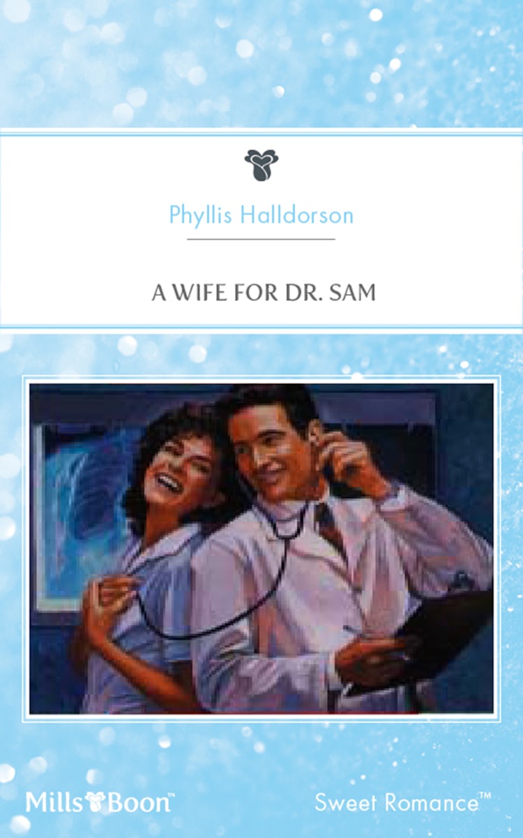 Cover image for A Wife For Dr. Sam, isbn: 9781460874929
