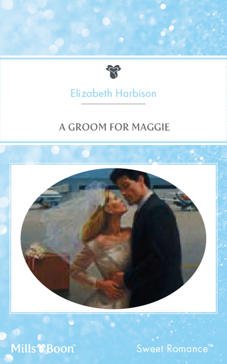 Cover image for A Groom For Maggie, isbn: 9781460875094