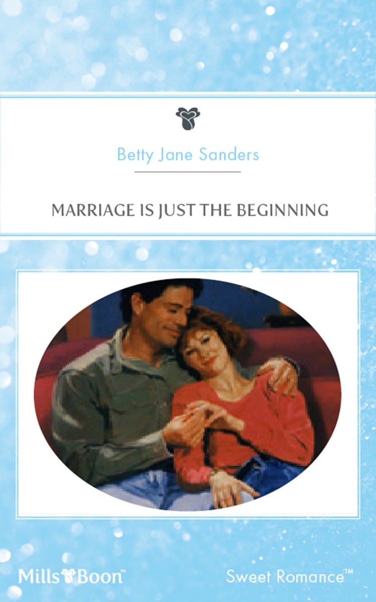 Cover image for Marriage Is Just The Beginning, isbn: 9781460875124
