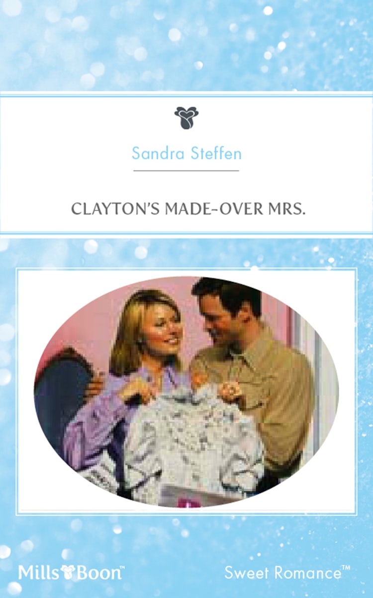 Cover image for Clayton's Made-Over Mrs., isbn: 9781460875209