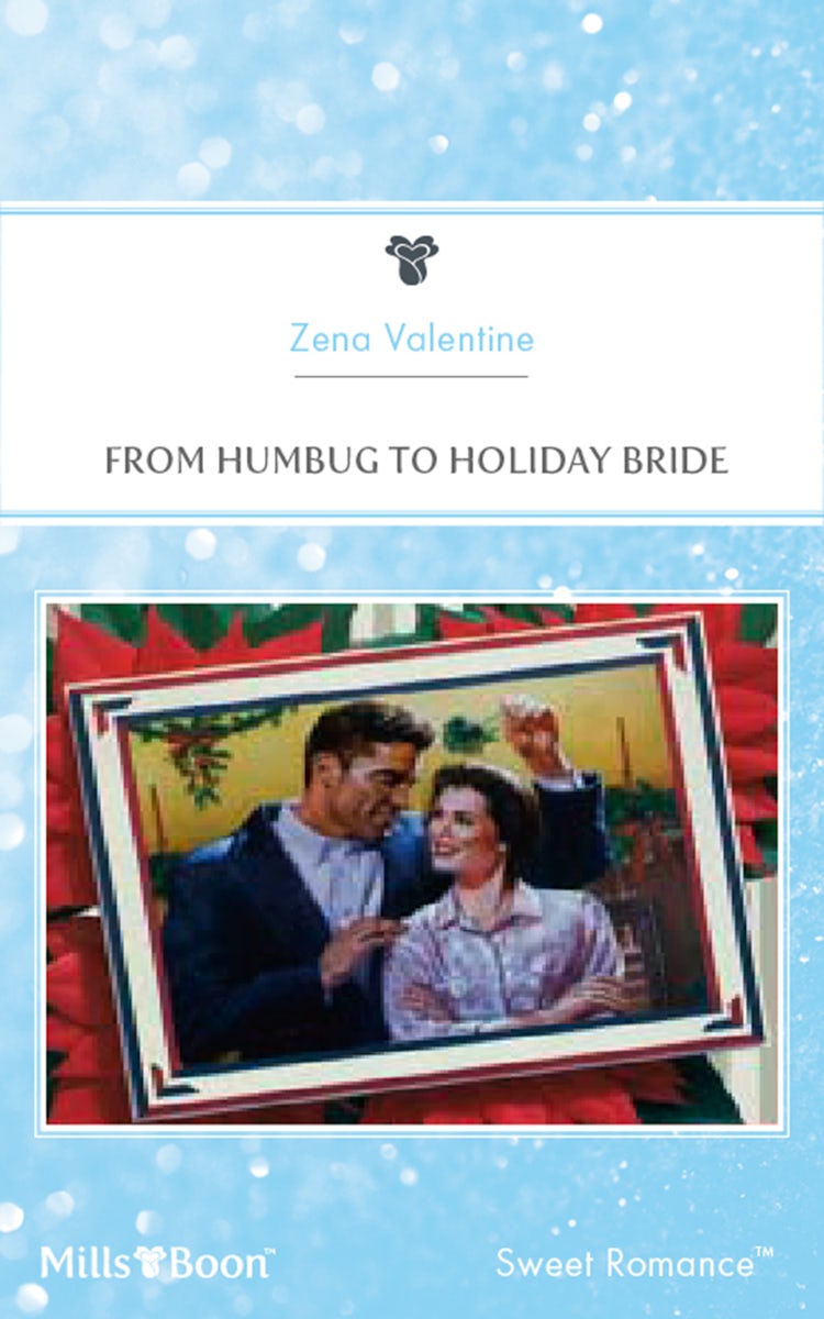 Cover image for From Humbug To Holiday Bride, isbn: 9781460875346