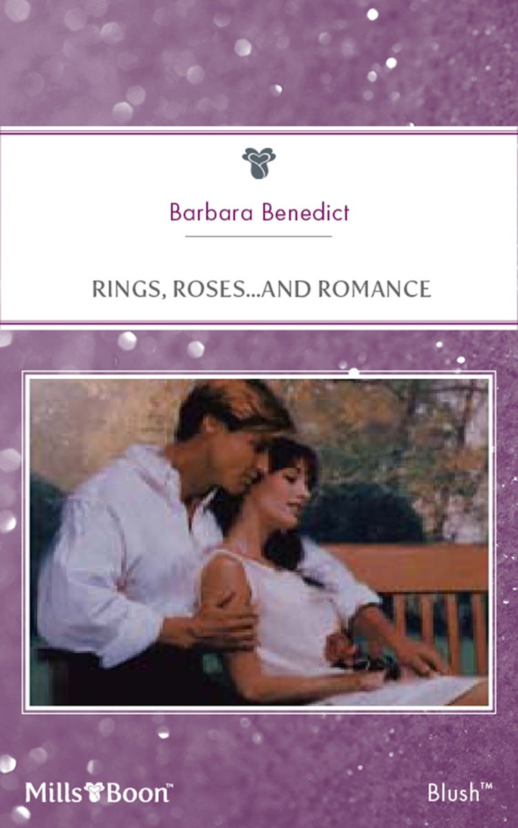Cover image for Rings, Roses...And Romance, isbn: 9781460875544