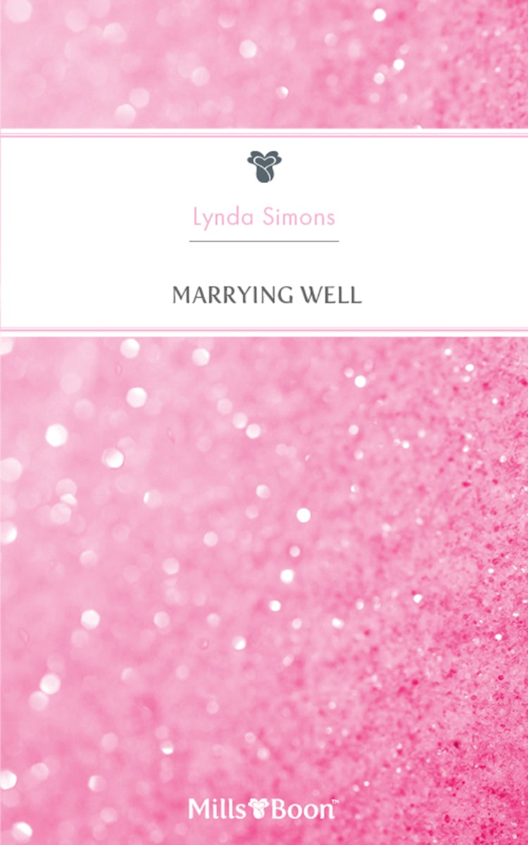 Cover image for Marrying Well, isbn: 9781460875964