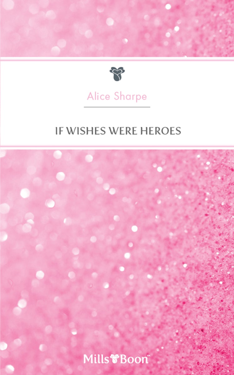 Cover image for If Wishes Were Heroes, isbn: 9781460876060