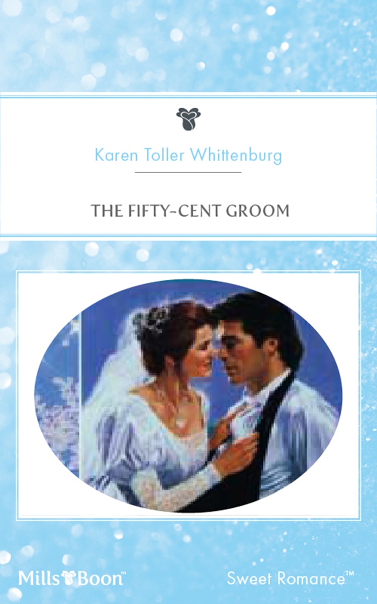 Cover image for The Fifty-Cent Groom, isbn: 9781460876268