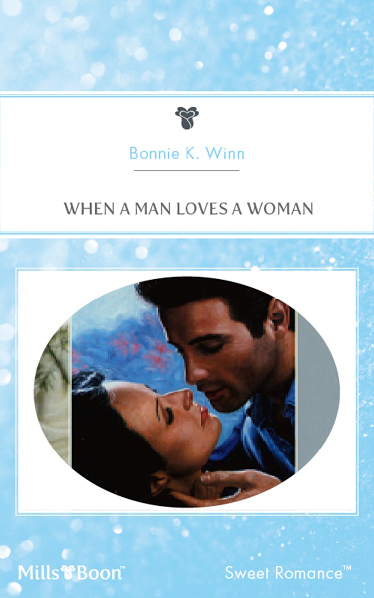 Cover image for When A Man Loves A Woman, isbn: 9781460876374