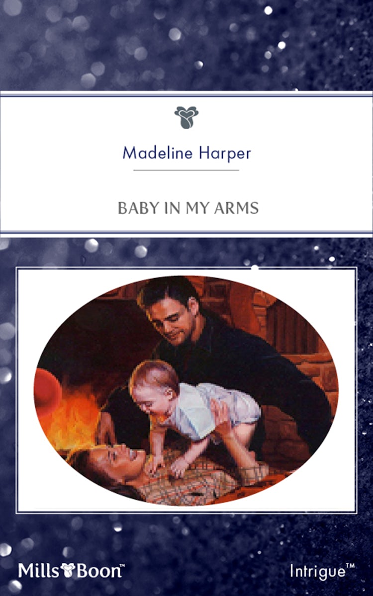 Cover image for Baby In My Arms, isbn: 9781460877272