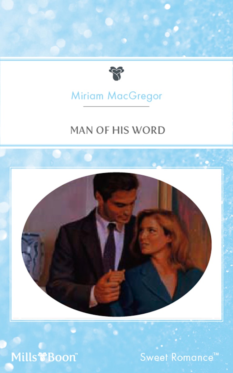 Cover image for Man Of His Word, isbn: 9781460878361