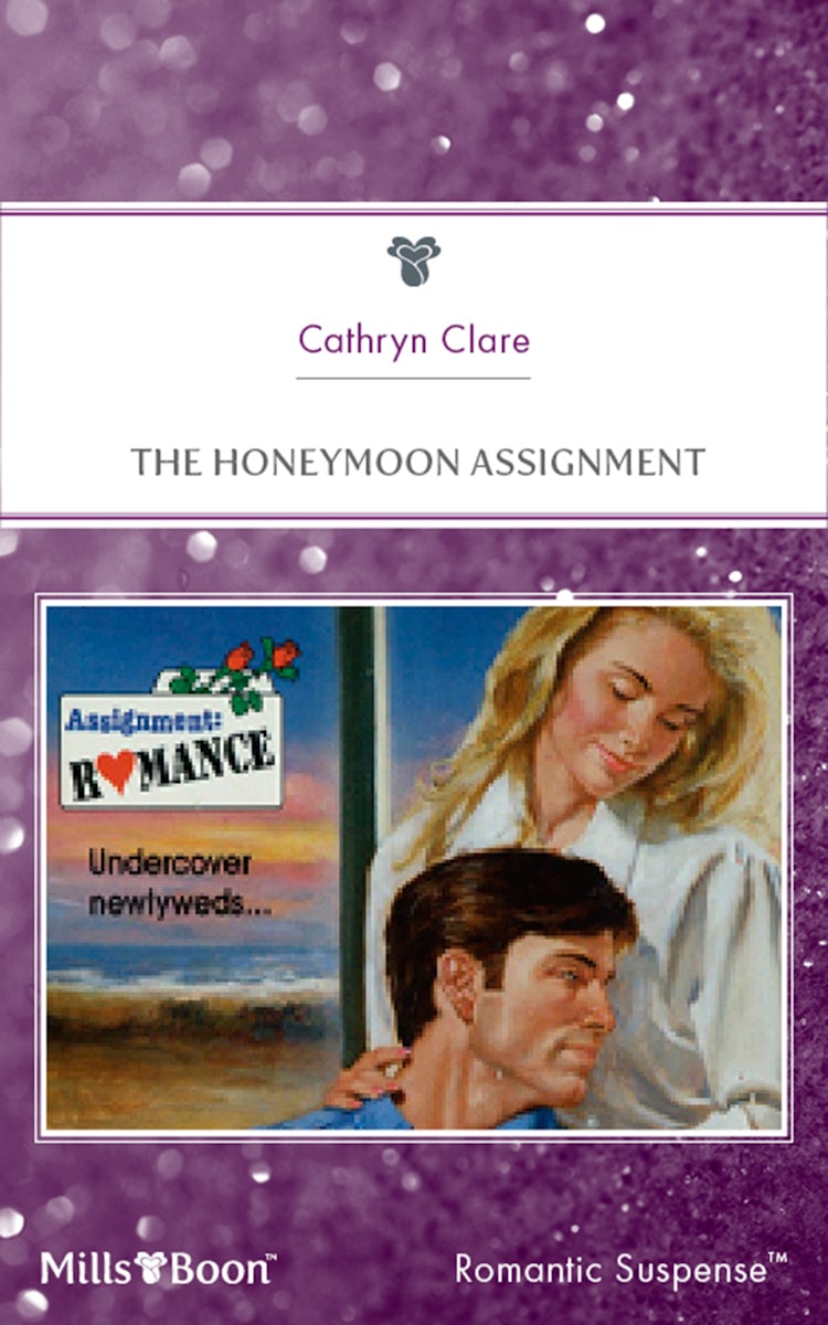 Cover image for The Honeymoon Assignment, isbn: 9781460880586