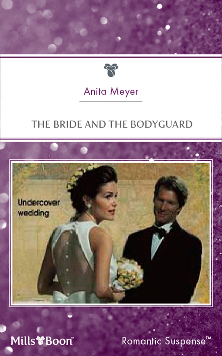 Cover image for The Bride And The Bodyguard, isbn: 9781460880906