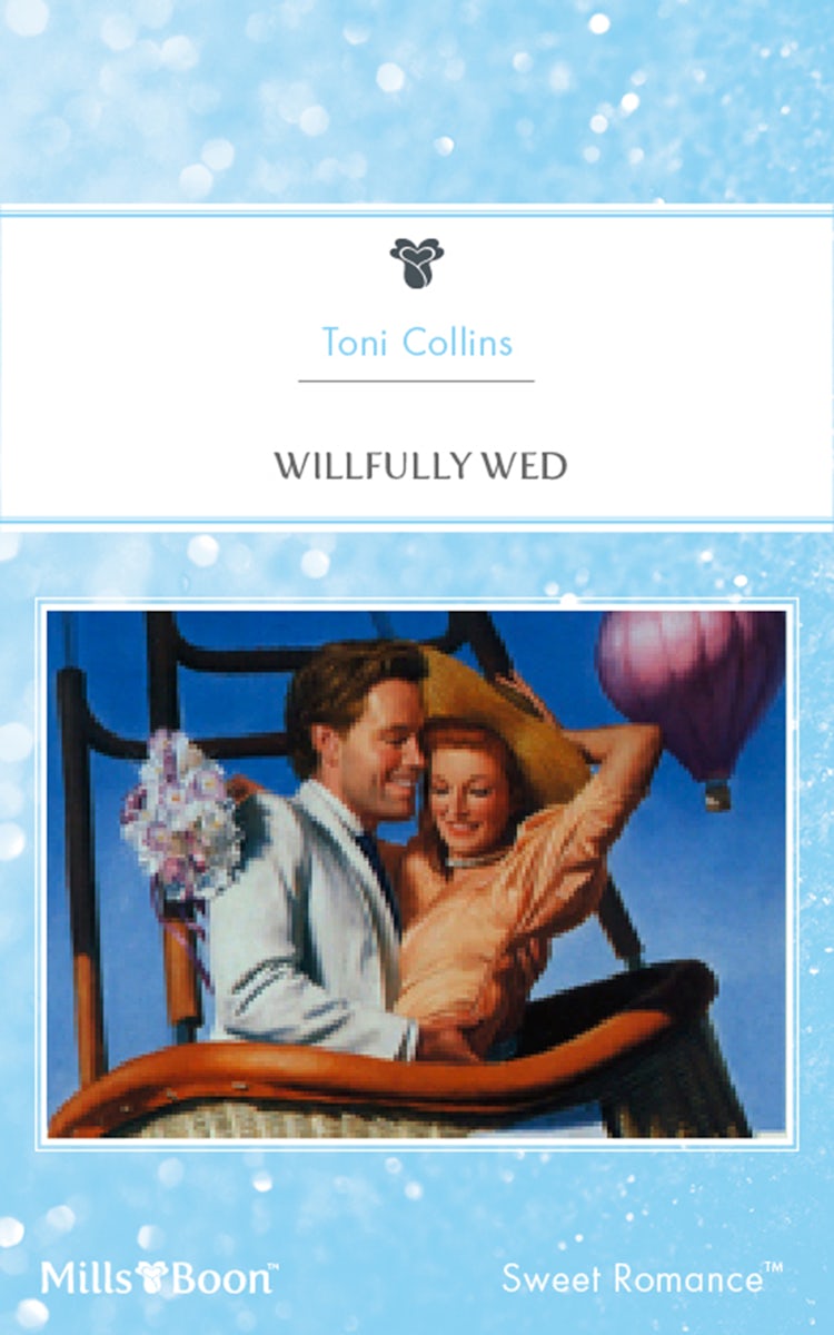 Cover image for Willfully Wed, isbn: 9781460881156