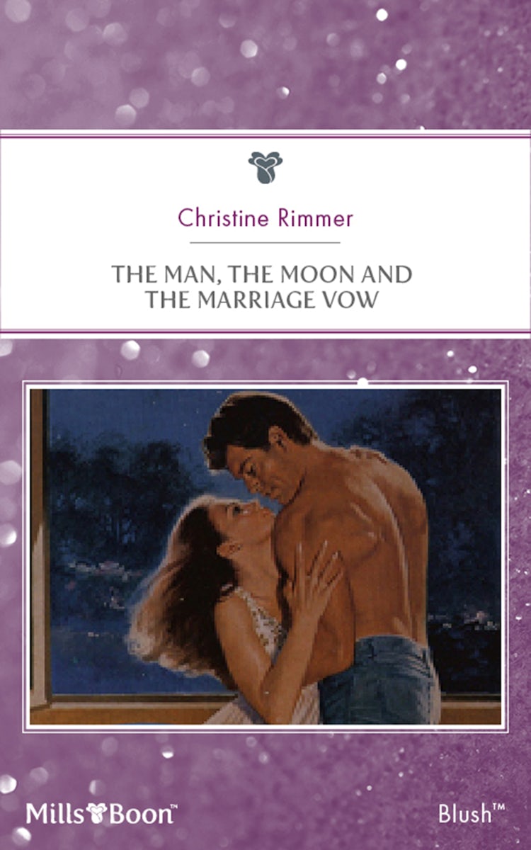 Cover image for The Man, The Moon And The Marriage Vow, isbn: 9781460881484