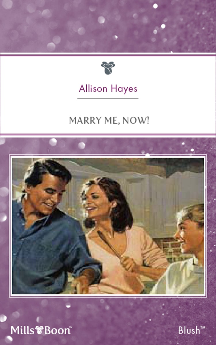 Cover image for Marry Me, Now!, isbn: 9781460881682