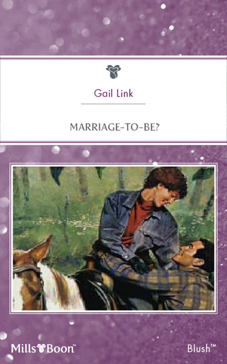 Cover image for Marriage-To-Be?, isbn: 9781460881712