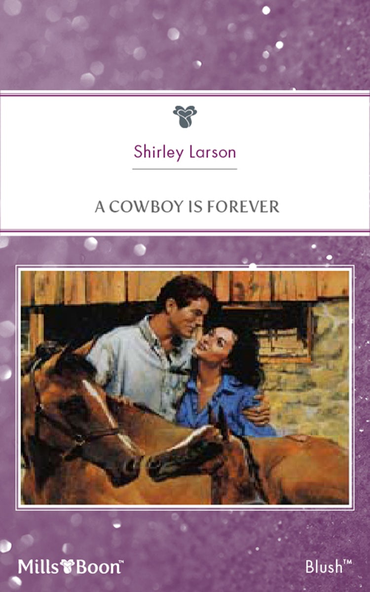 Cover image for A Cowboy Is Forever, isbn: 9781460881880