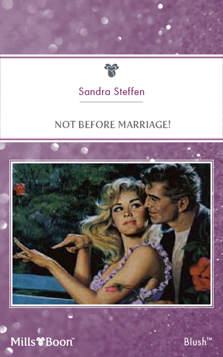 Cover image for Not Before Marriage!, isbn: 9781460881934