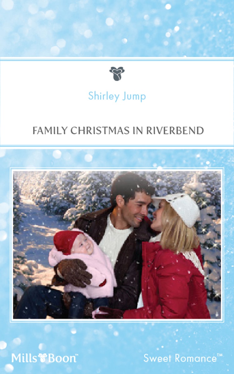 Cover image for Family Christmas In Riverbend, isbn: 9781460882917