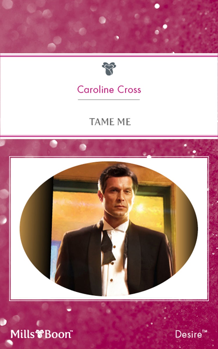 Cover image for Tame Me, isbn: 9781460883457