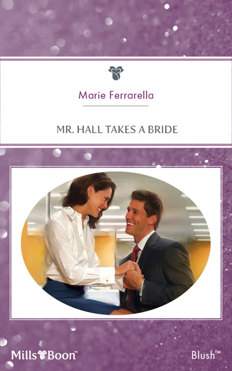 Cover image for Mr. Hall Takes A Bride, isbn: 9781460884010