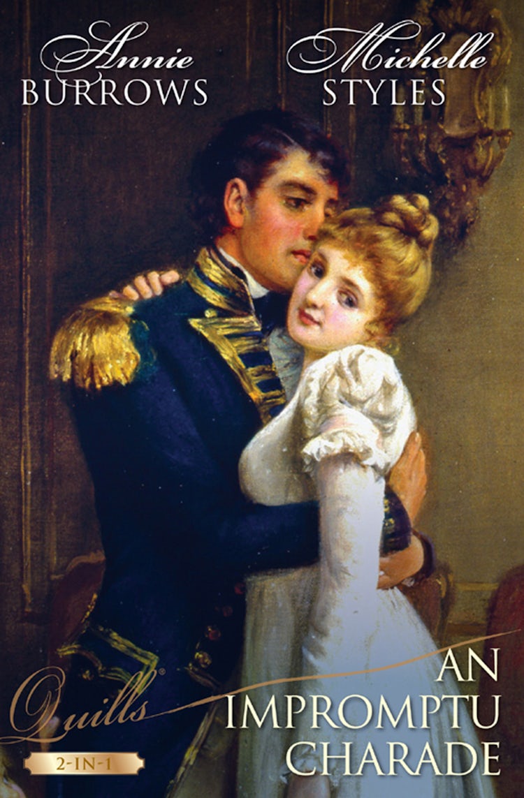 Cover image for Quills - An Impromptu Charade/An Escapade And An Engagement/His Unsuitable Viscountess, isbn: 9781460885345