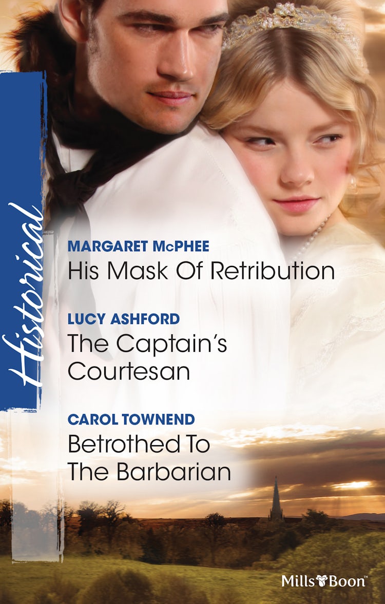 Cover image for His Mask Of Retribution/The Captain's Courtesan/Betrothed To The Barbarian, isbn: 9781460886052