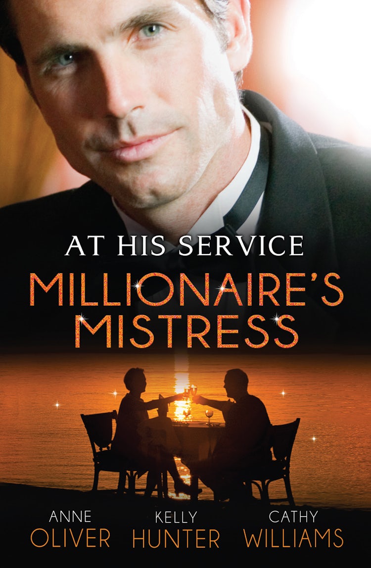 Cover image for At His Service: The Millionaire's Mistress - 3 Book Box Set, Volume 3, isbn: 9781460887554