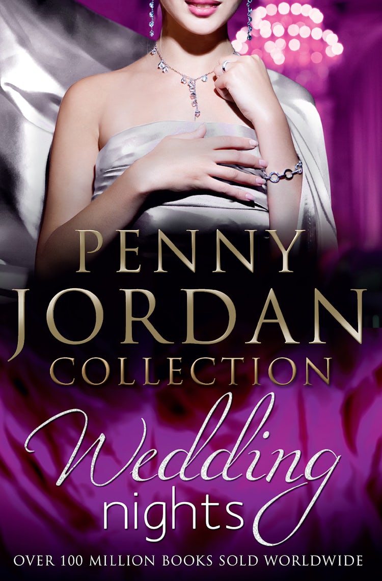 Cover image for Penny Jordan's Wedding Nights - 3 Book Box Set, isbn: 9781460888605