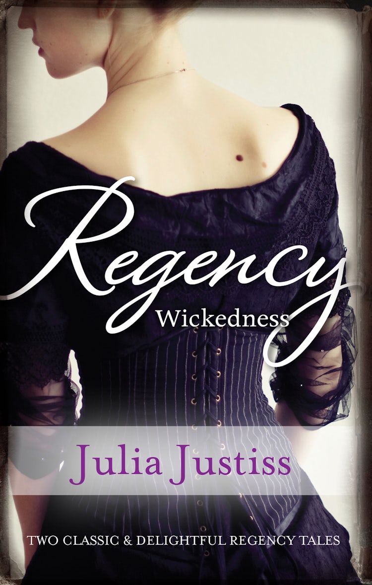 Cover image for Regency Wickedness/The Untamed Heiress/A Scandalous Proposal, isbn: 9781460888933