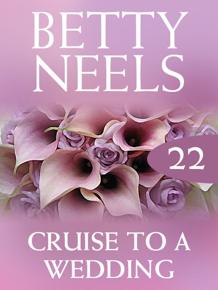 Cover image for Cruise To A Wedding (Betty Neels Collection), isbn: 9781460891438