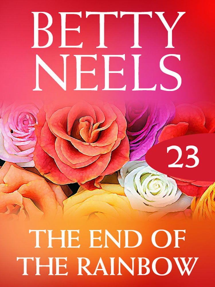 Cover image for The End Of The Rainbow (Betty Neels Collection), isbn: 9781460891445