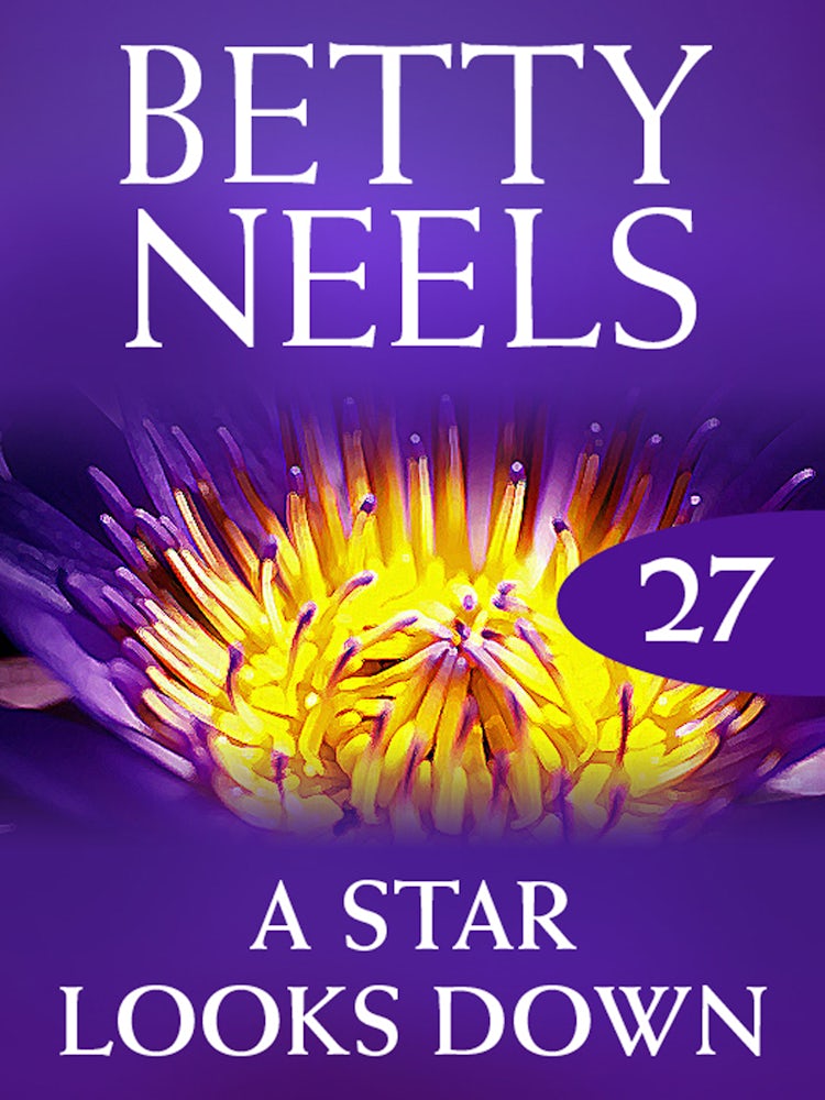 Cover image for A Star Looks Down (Betty Neels Collection), isbn: 9781460891544
