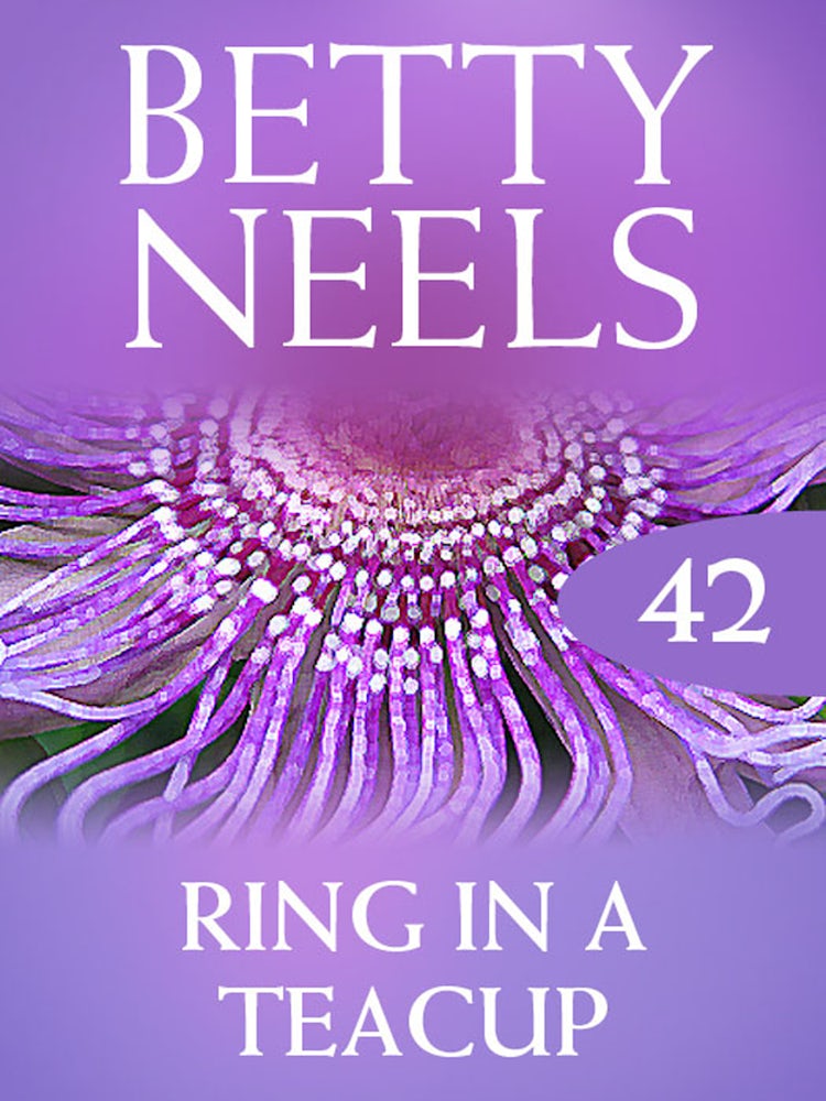 Cover image for Ring In A Teacup (Betty Neels Collection), isbn: 9781460891698