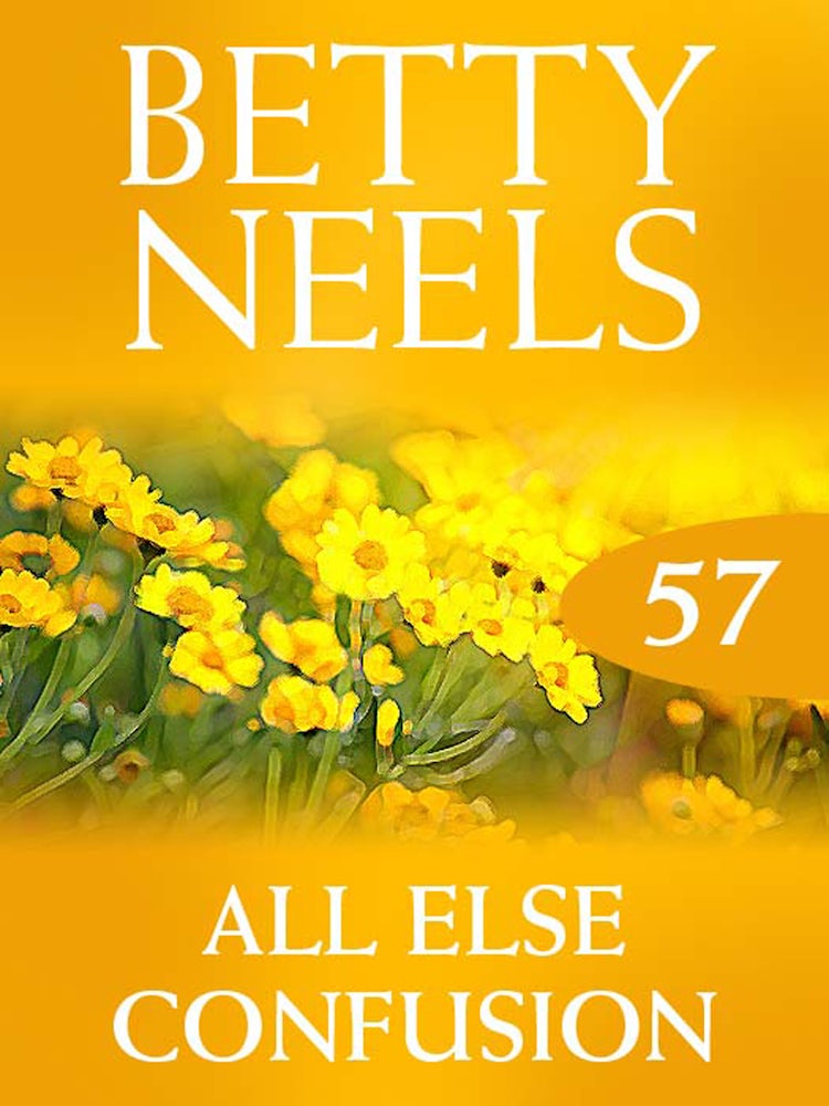 Cover image for All Else Confusion (Betty Neels Collection), isbn: 9781460891841