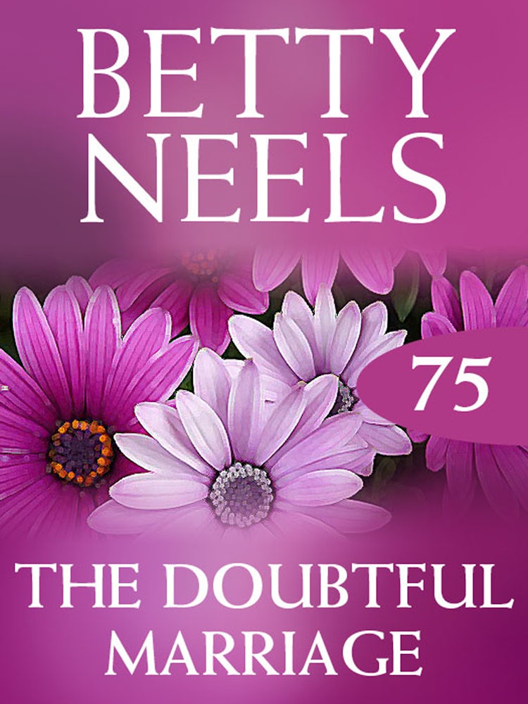 Cover image for The Doubtful Marriage (Betty Neels Collection), isbn: 9781460892022