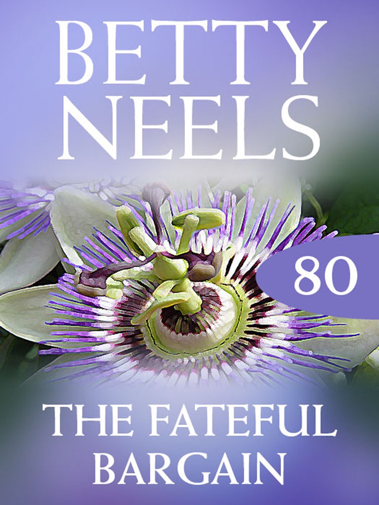 Cover image for The Fateful Bargain (Betty Neels Collection), isbn: 9781460892077