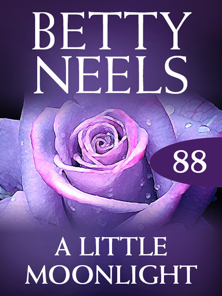 Cover image for A Little Moonlight (Betty Neels Collection), isbn: 9781460892152
