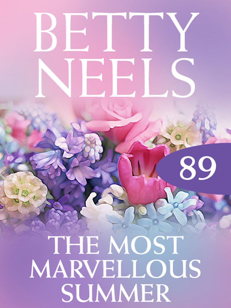 Cover image for The Most Marvellous Summer (Betty Neels Collection), isbn: 9781460892169