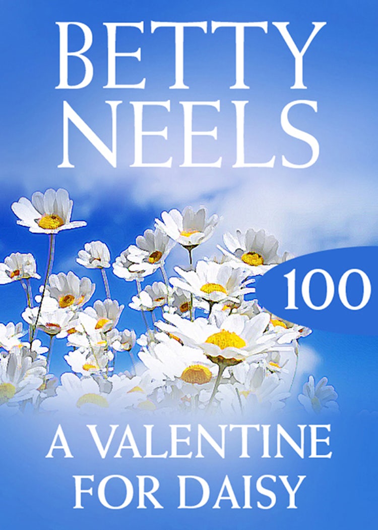 Cover image for A Valentine For Daisy (Betty Neels Collection), isbn: 9781460892275