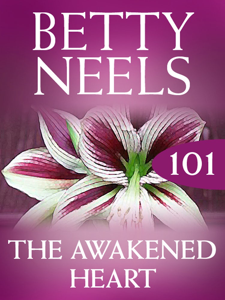 Cover image for The Awakened Heart (Betty Neels Collection), isbn: 9781460892282