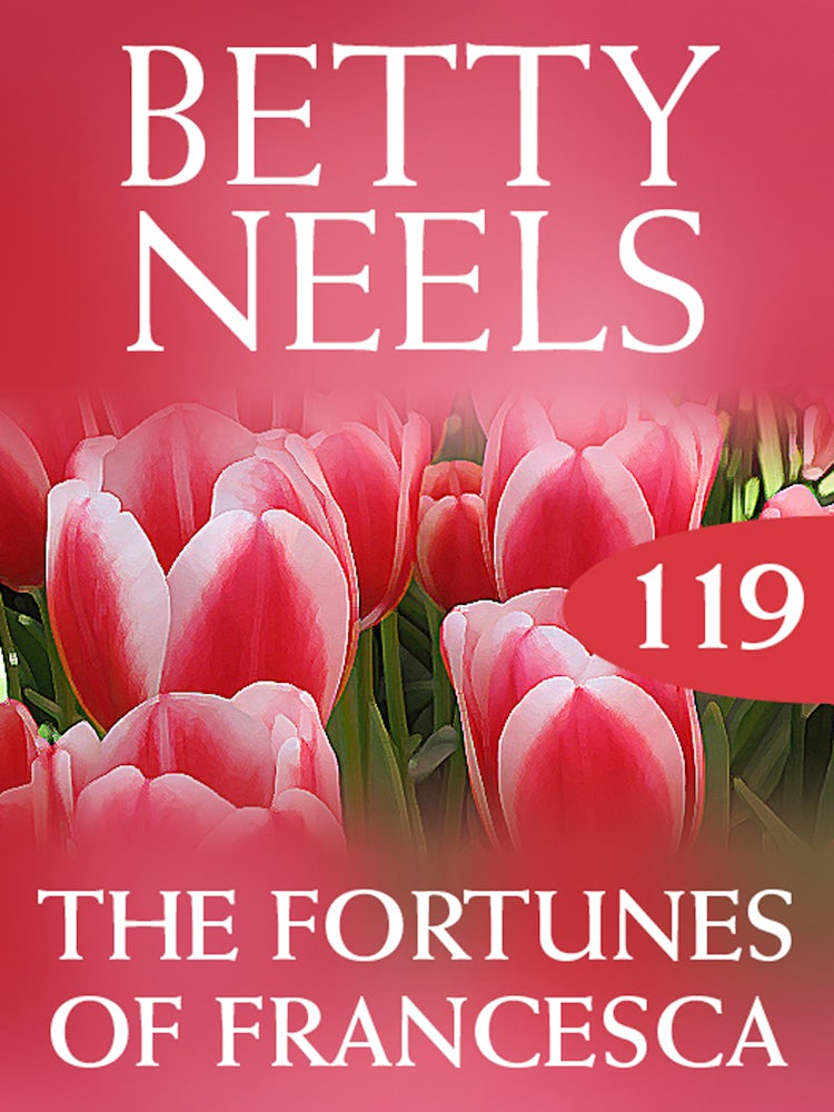 Cover image for The Fortunes Of Francesca (Betty Neels Collection), isbn: 9781460892435