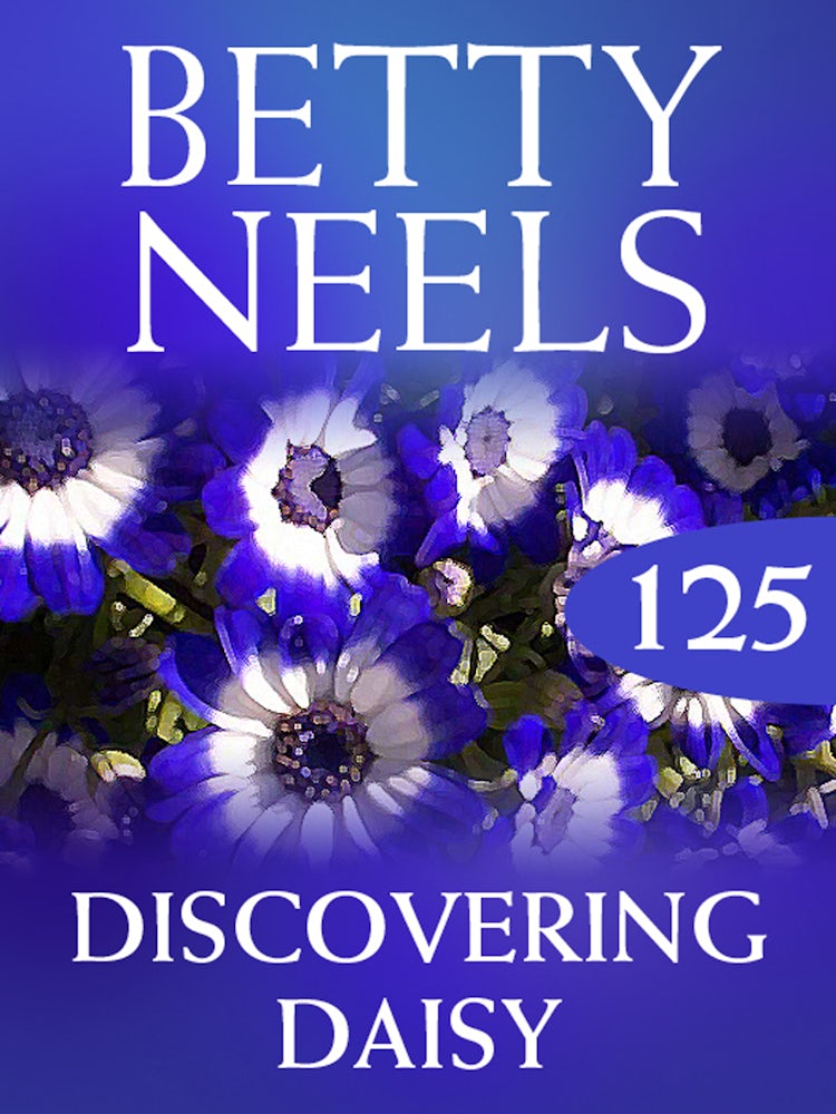 Cover image for Discovering Daisy (Betty Neels Collection), isbn: 9781460892497