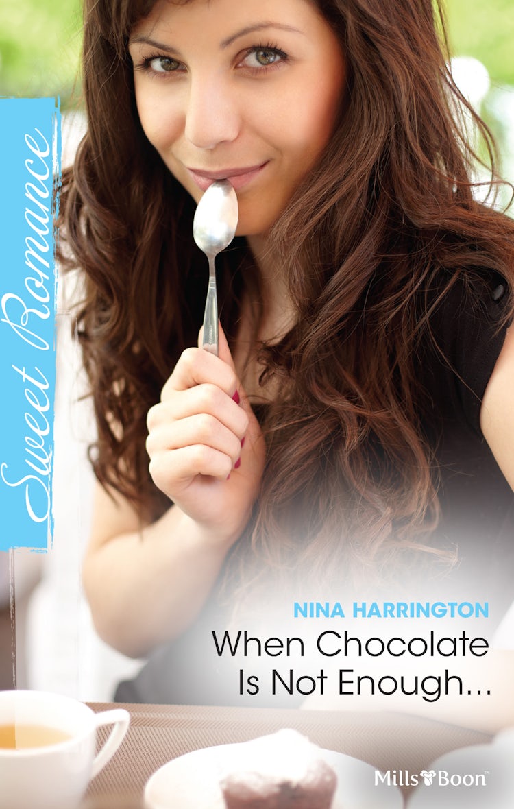 Cover image for When Chocolate Is Not Enough..., isbn: 9781460892657