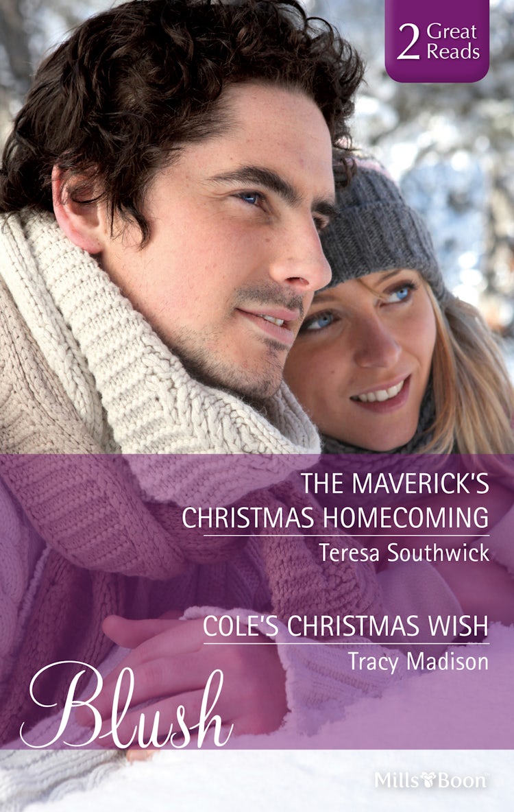 Cover image for The Maverick's Christmas Homecoming/Cole's Christmas Wish, isbn: 9781460893296